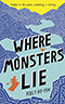 Where Monsters Lie